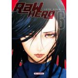 RAW HERO 06