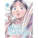 THE WORLD IS DANCING 01