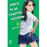 ARRETE DE ME CHAUFFER NAGATORO 02